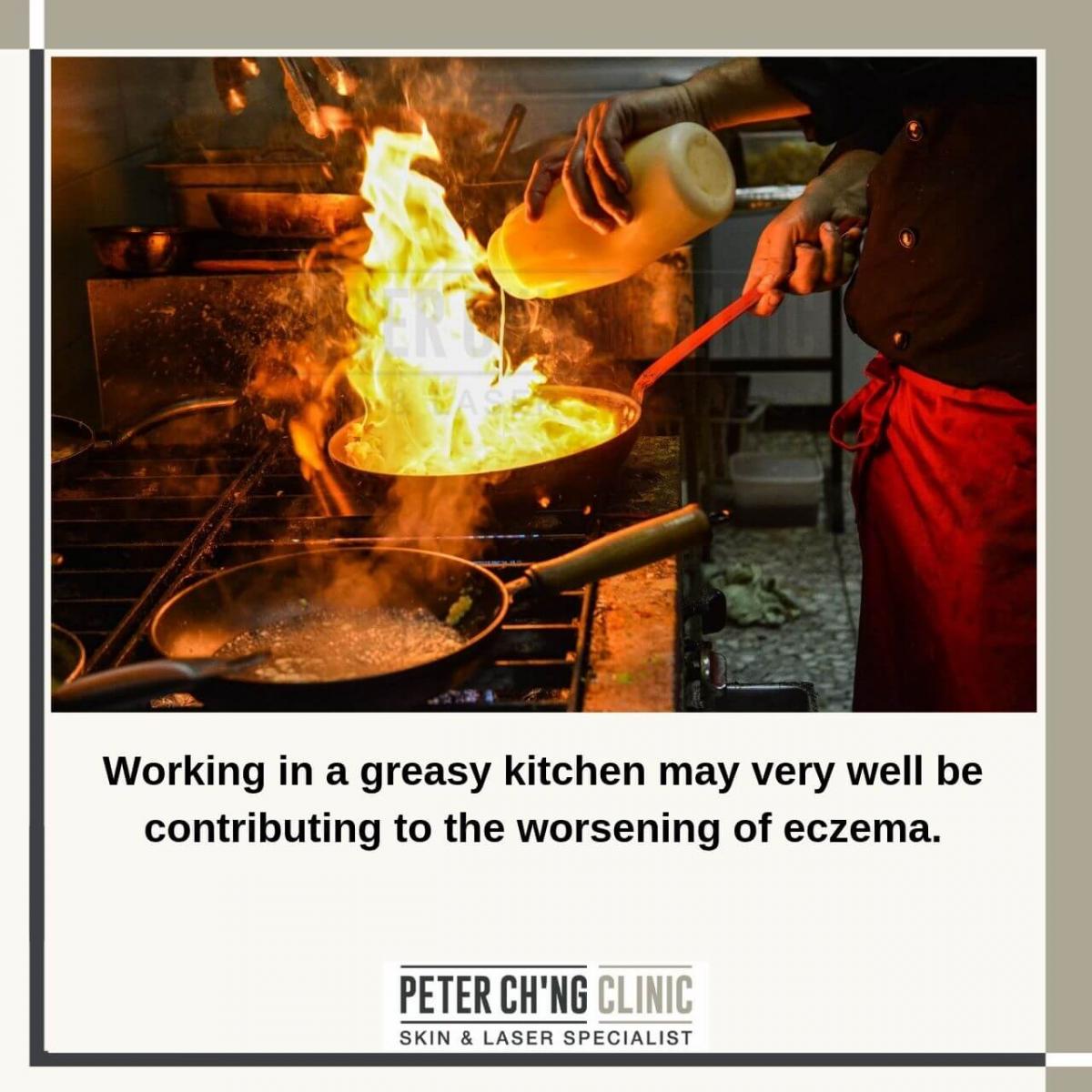 Working in a greasy kitchen